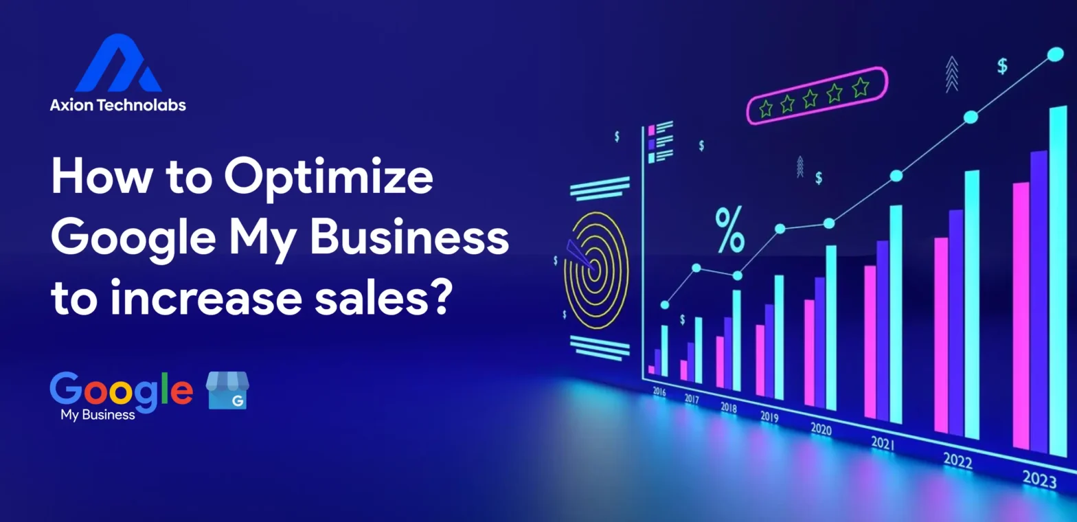 How to optimize google my business to increase sales?